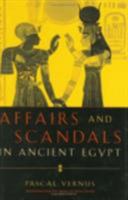 Affairs and Scandals in Ancient Egypt 0801440785 Book Cover