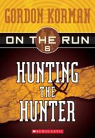 Hunting the Hunter 0439651417 Book Cover