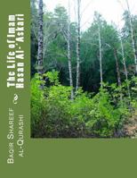 The Life of Imam Hasan Al-'Askari 1494872935 Book Cover