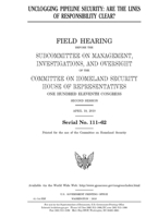 Unclogging pipeline security: are the lines of responsibility clear? 1692115375 Book Cover