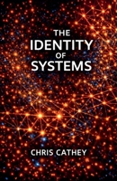 The Identity of Systems B0GKX5SW1L Book Cover