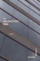 The Melancholy MBA 0984100563 Book Cover