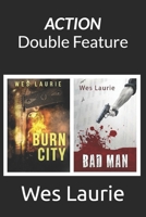 Action Double Feature: Burn City/Bad Man B0F94CJZJK Book Cover