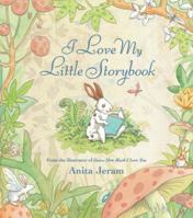 I Love My Little Storybook 0744594626 Book Cover