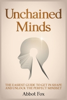 Unchained Minds B0C4G6H516 Book Cover