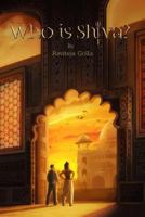 Who is Shiva? 0692910379 Book Cover