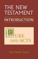 New Testament: An Introduction: Luke and Acts (New Testament Introduction) 0881418773 Book Cover