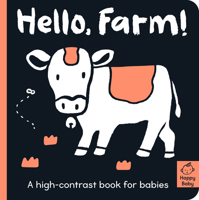 Hello Farm!: A high-contrast book for babies 1664350098 Book Cover