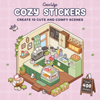Cozy Stickers: Create your own cozy spaces with 400+ stickers B0HC9NWGQH Book Cover