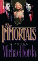 The Immortals: A Novel 0671745263 Book Cover