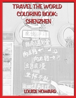 Travel the World Coloring Book: Shenzhen 1671793455 Book Cover