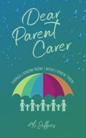 Dear Parent Carer 1838044531 Book Cover