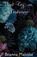 Don't Cry on Cashmere 0645469769 Book Cover