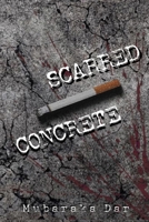Scarred Concrete B0FBXDNPLR Book Cover