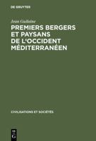Premiers Bergers Et Paysans de L'Occident Mediterraneen 3110574861 Book Cover