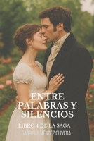 Entre Palabras y Silencios (Crónicas de Newburyport) (Spanish Edition) B0FKT174DC Book Cover