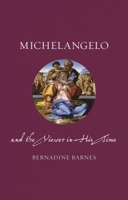 Michelangelo and the Viewer in His Time 1836391617 Book Cover