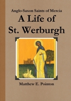 A Life of St Werburgh 0244644381 Book Cover