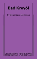 Bad Kreyòl 0573712115 Book Cover