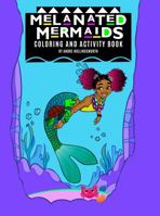 Melanated Mermaids Coloring and Activity Book 1735217719 Book Cover