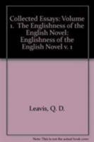 Collected Essays: Volume 1. The Englishness of the English Novel B0073JYK3Y Book Cover