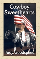 Cowboy Sweethearts 0981704999 Book Cover