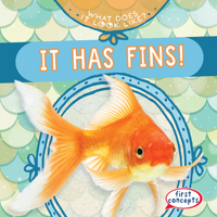 It Has Fins! 1482470853 Book Cover