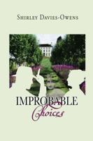 Improbable Choices 0692656634 Book Cover