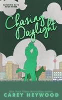 Chasing Daylight 1517394910 Book Cover