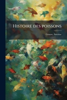 Histoire Des Poissons (1770) 1171972873 Book Cover