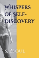 Whispers of Self-Discovery: Transformative power of self-belief. B0C9S7QY4K Book Cover