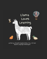 Llama Loves Learning B0C7T5L8Q2 Book Cover
