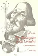 The Shakespeare of the Comedies: A Multiple Approach 3906759563 Book Cover