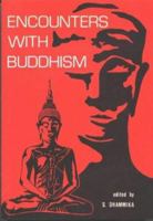 Encounters with Buddhism 9971492709 Book Cover