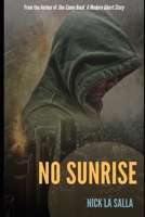 No Sunrise 1097917509 Book Cover
