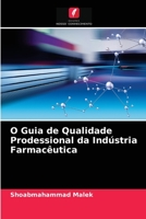 O Guia de Qualidade Prodessional da Indústria Farmacêutica 620366782X Book Cover
