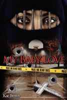 My Baby Love 0976471035 Book Cover