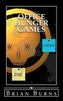 Office Hunger Games 149482678X Book Cover