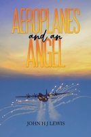 Aeroplanes and an Angel 1035890704 Book Cover