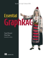 Essential GraphRAG: Knowledge Graph-Enhanced RAG 1633436268 Book Cover