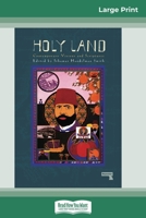 The Holy Land: Contemporary Visions and Scriptures (16pt Large Print Edition) 0369325990 Book Cover