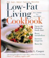 Low-Fat Living Cookbook: 250 Easy, Great-Tasting Recipes 0875964354 Book Cover