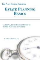 Estate Planning Basics: A Simple, Plain English Guide to Estate Planning Concepts 193589613X Book Cover