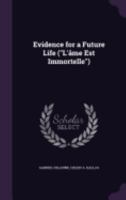 Evidence For A Future Life 1428631844 Book Cover