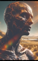 Klima-Mutanten: Die Erde brennt (German Edition) 3384361210 Book Cover