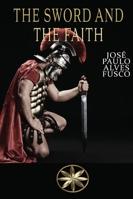 The Sword and the Faith B0G3YZ546M Book Cover