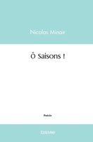 Ô Saisons ! 2414446870 Book Cover