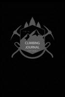 Climbing Journal: Notebook for rock climbers, free climbers, boulderers, mountaineers and hikers 1709769386 Book Cover