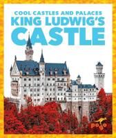 King Ludwig's Castle 1641288698 Book Cover