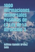 1000 Afirmaciones Universales Positivas de la Ley de la Atracci 1718132689 Book Cover